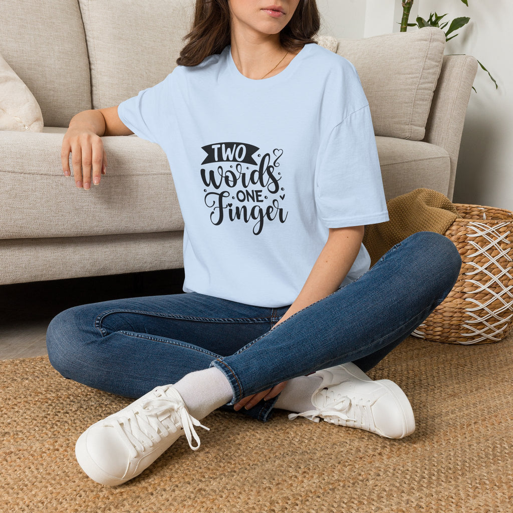 Graphic Tee — "Two Words One Finger" Funny T-Shirt