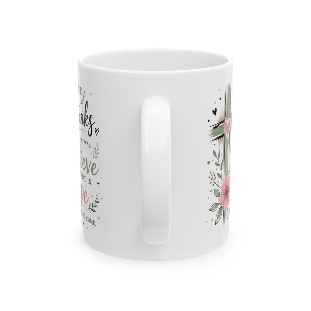 Floral Cross Give Thanks Ceramic Mug — Inspirational Christian Gift Coffee Cup 11oz 15oz
