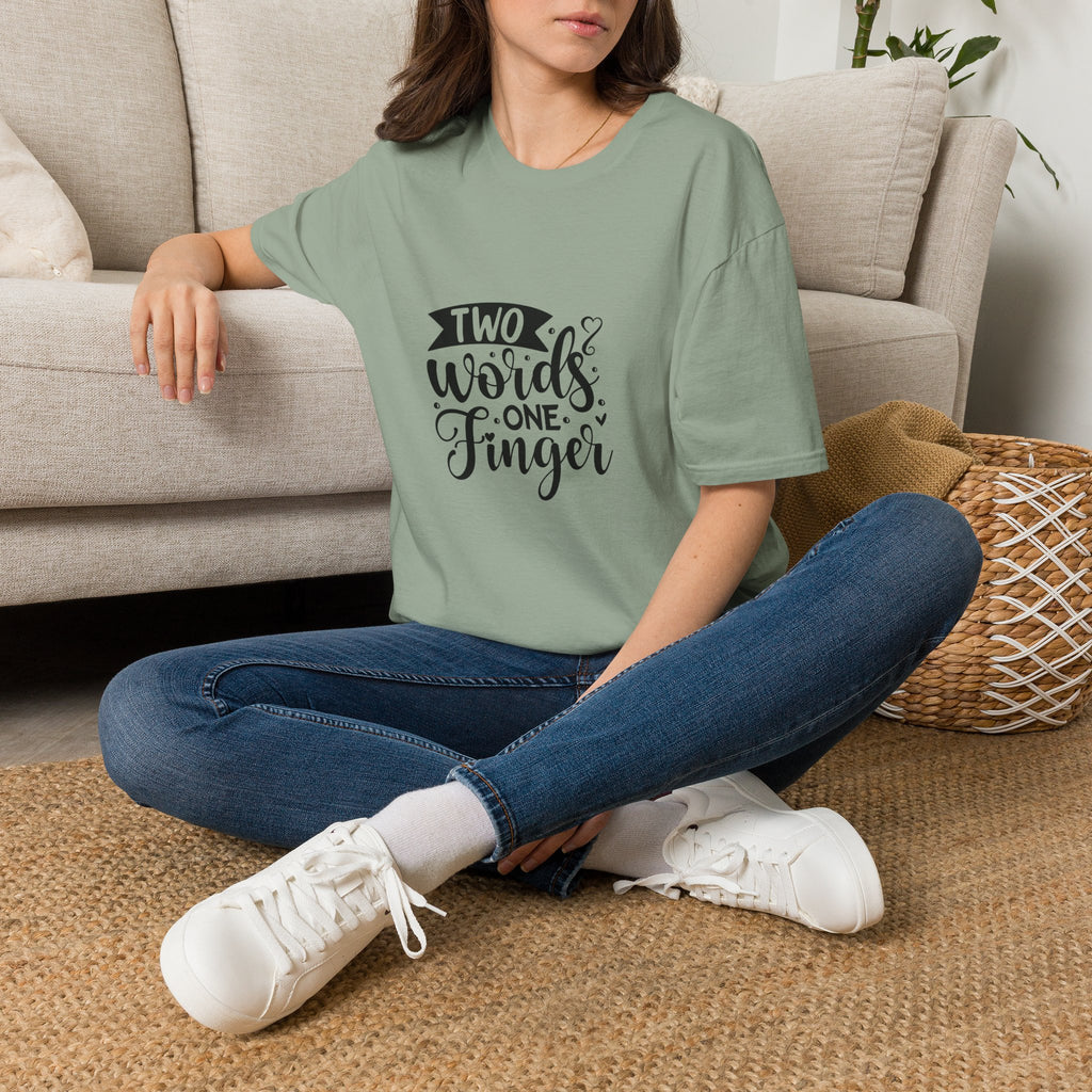 Graphic Tee — "Two Words One Finger" Funny T-Shirt