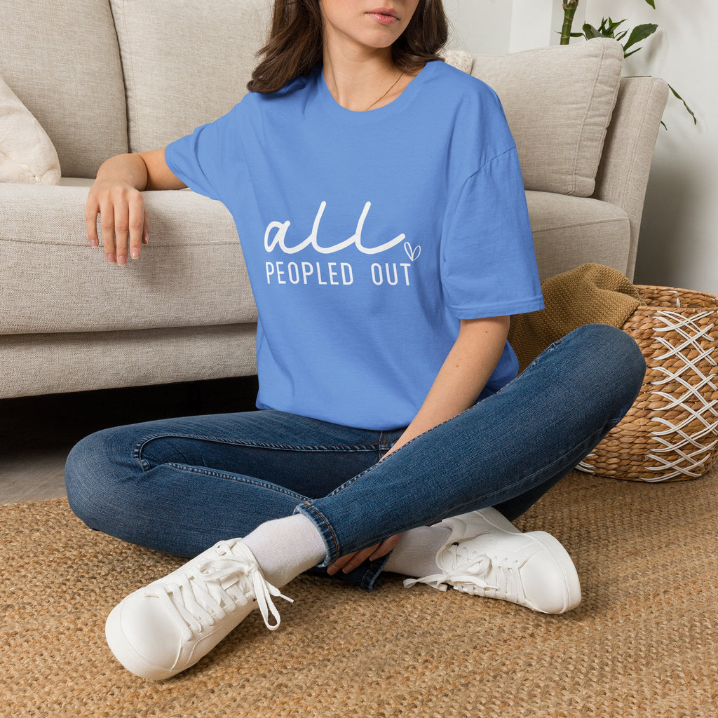 All Peopled Out T-Shirt — Funny Introvert Gift for Her Sarcastic Anti-Social Tee