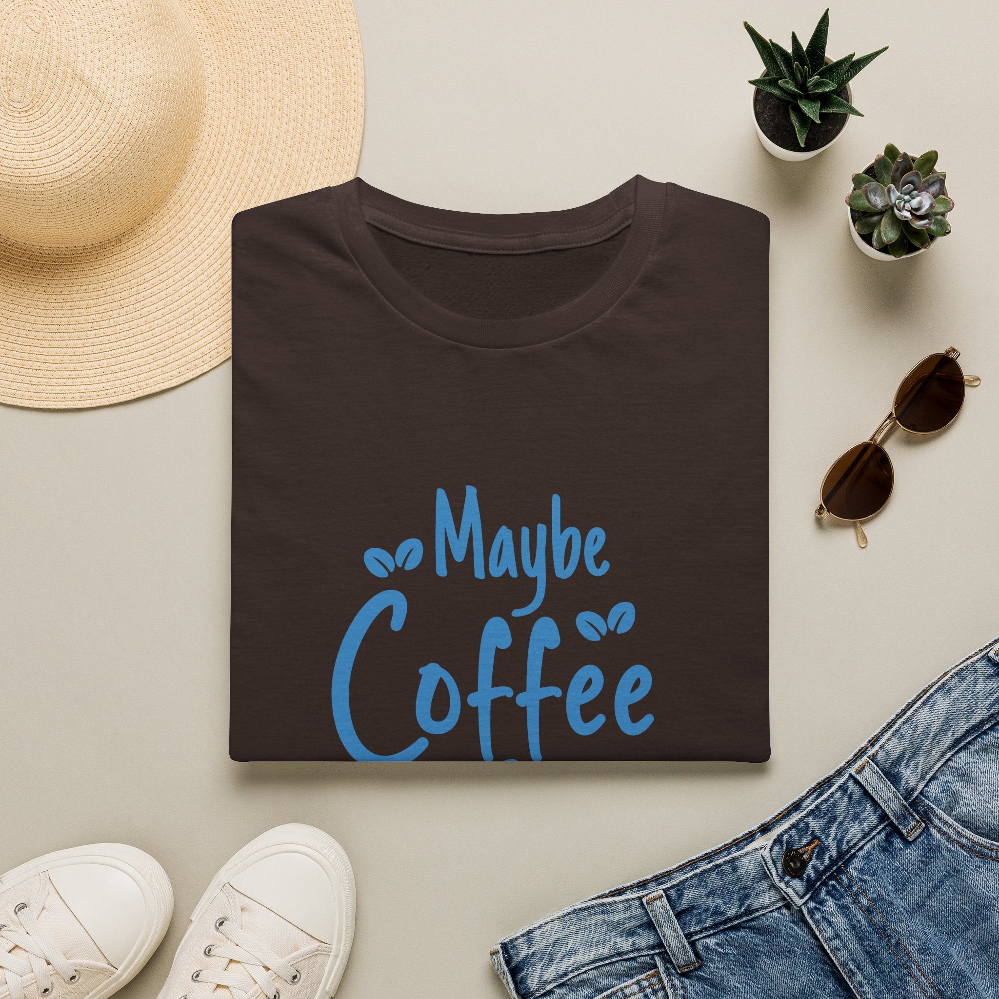 Maybe Coffee Is Addicted to Me T-Shirt — Funny Coffee Lover Gift for Her Graphic Tee