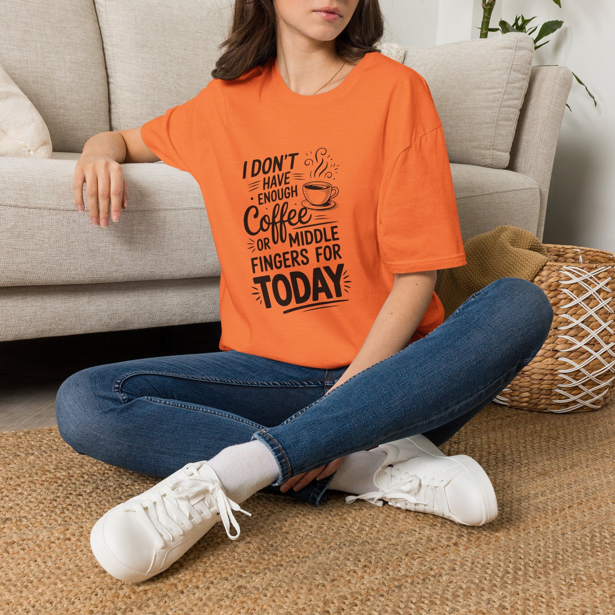I Don't Have Enough Coffee or Middle Fingers for Today T-Shirt — Funny Sarcastic Gift