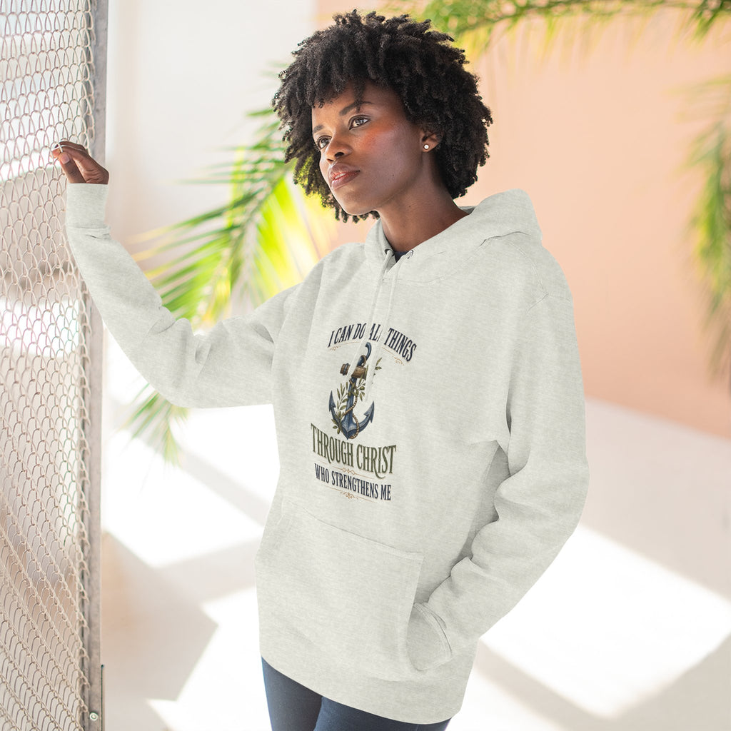 Christian Anchor Hoodie — "I Can Do All Things Through Christ Who Strengthens Me" Inspirational Pullover