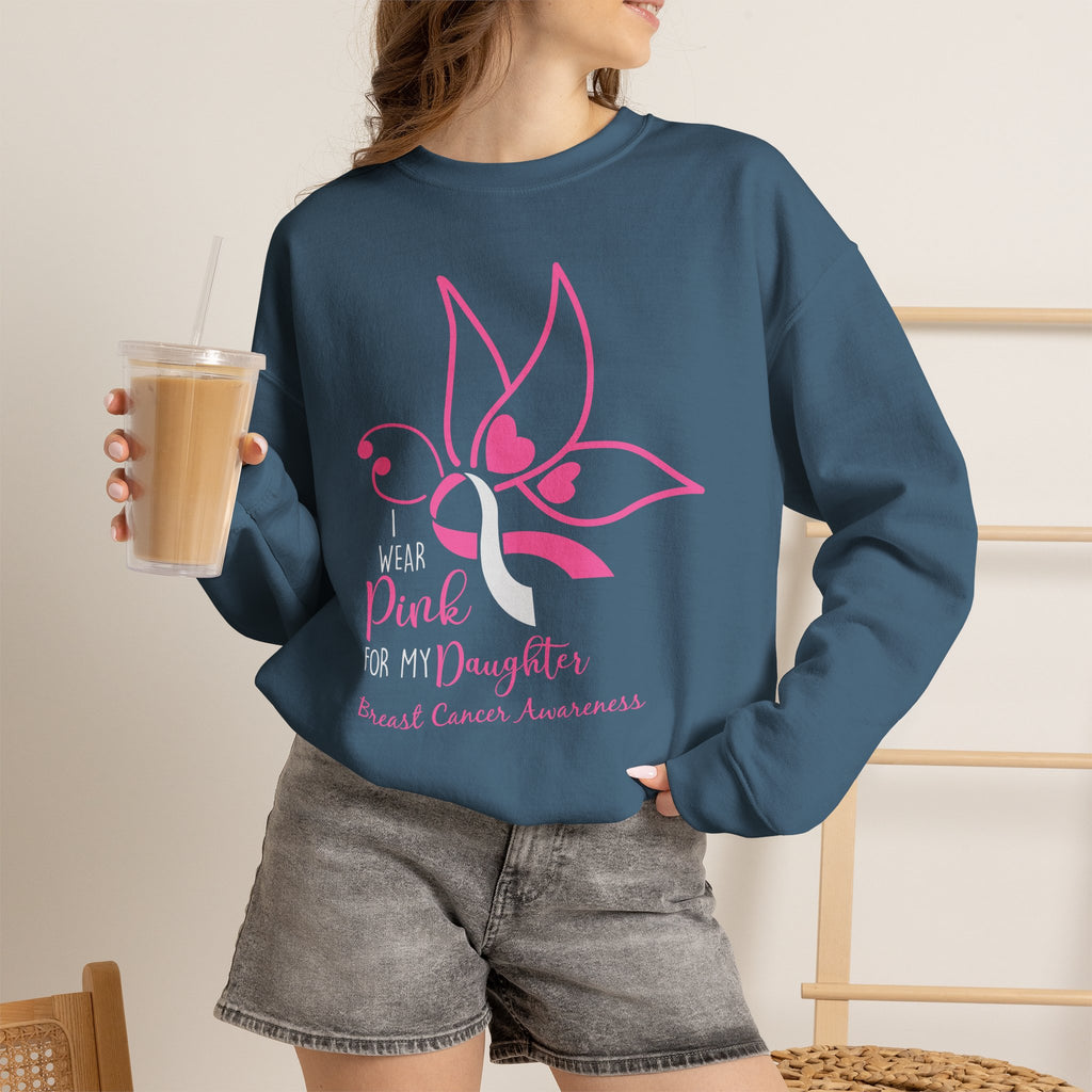 I Wear Pink for My Daughter Breast Cancer Sweatshirt