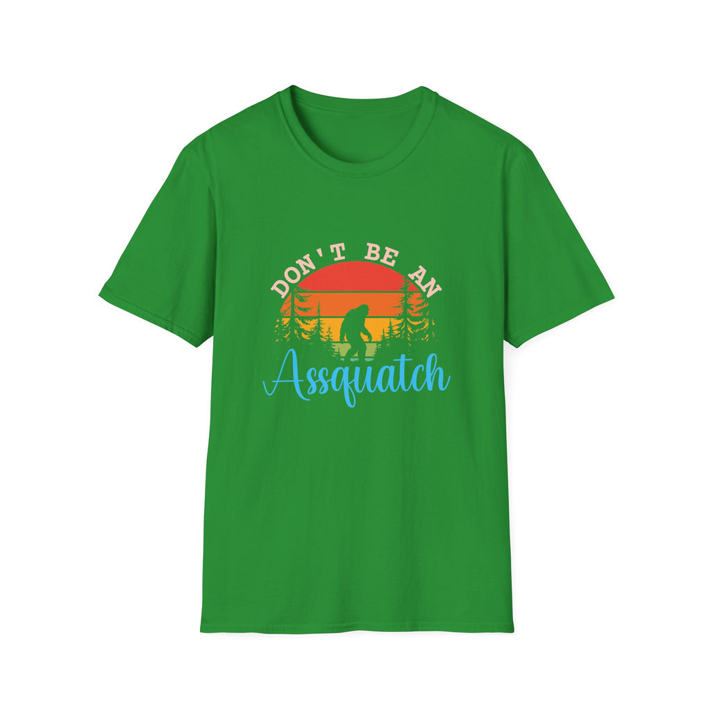 Don't Be An Assquatch T-Shirt — Funny Bigfoot Gift Sasquatch Sunset Graphic Tee