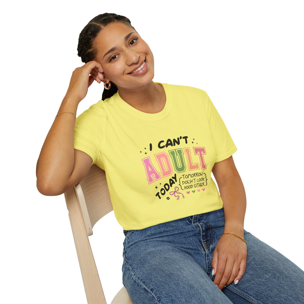 I Can't Adult T-Shirt — Funny Gift for Her Sarcastic Overworked Women's Graphic Tee