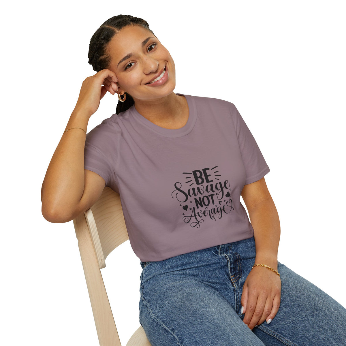 Be Savage Not Average T-Shirt Motivational Graphic Tee for Confident Women & Teens
