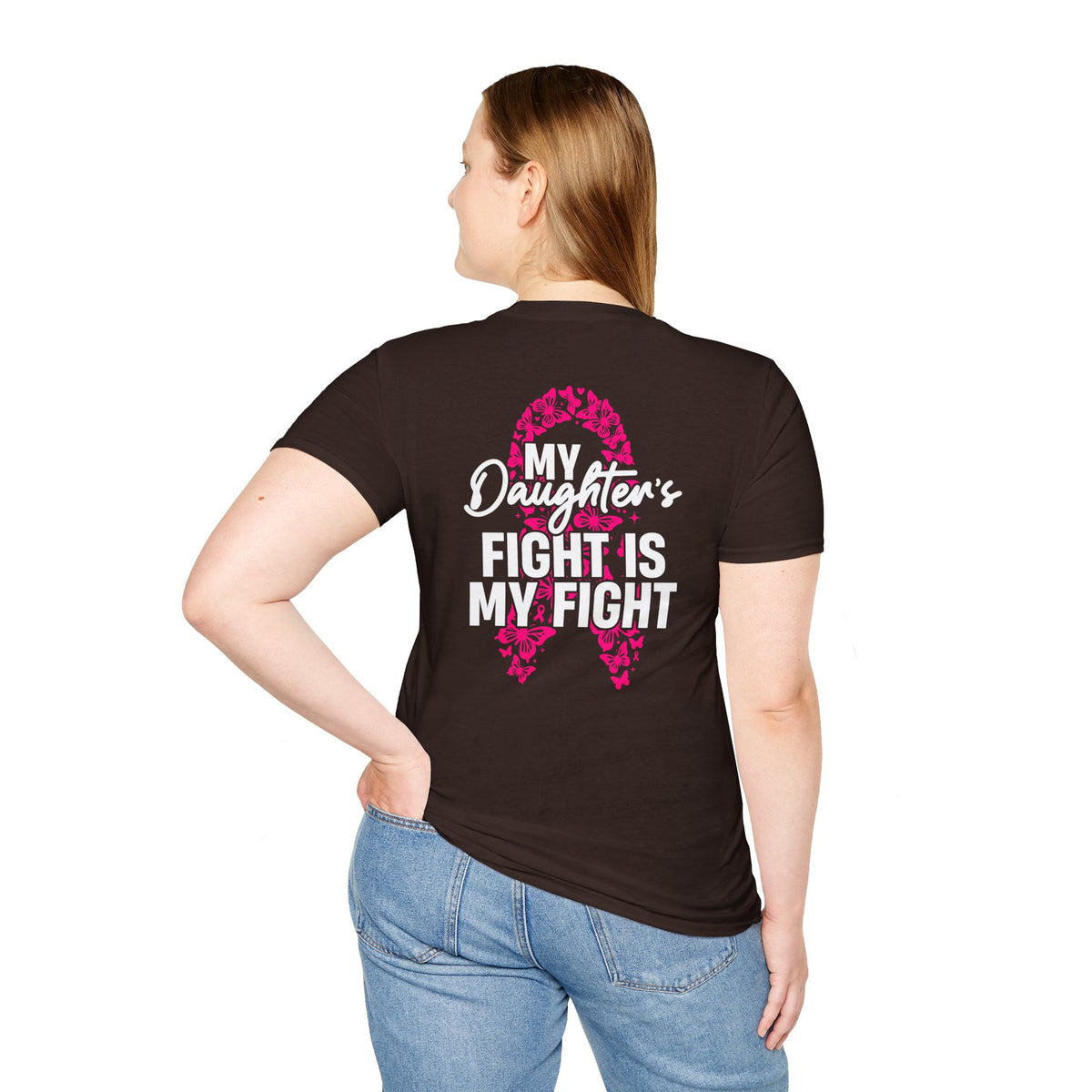 Breast Cancer Support T-Shirt - My Daughter's Fight Is My Fight