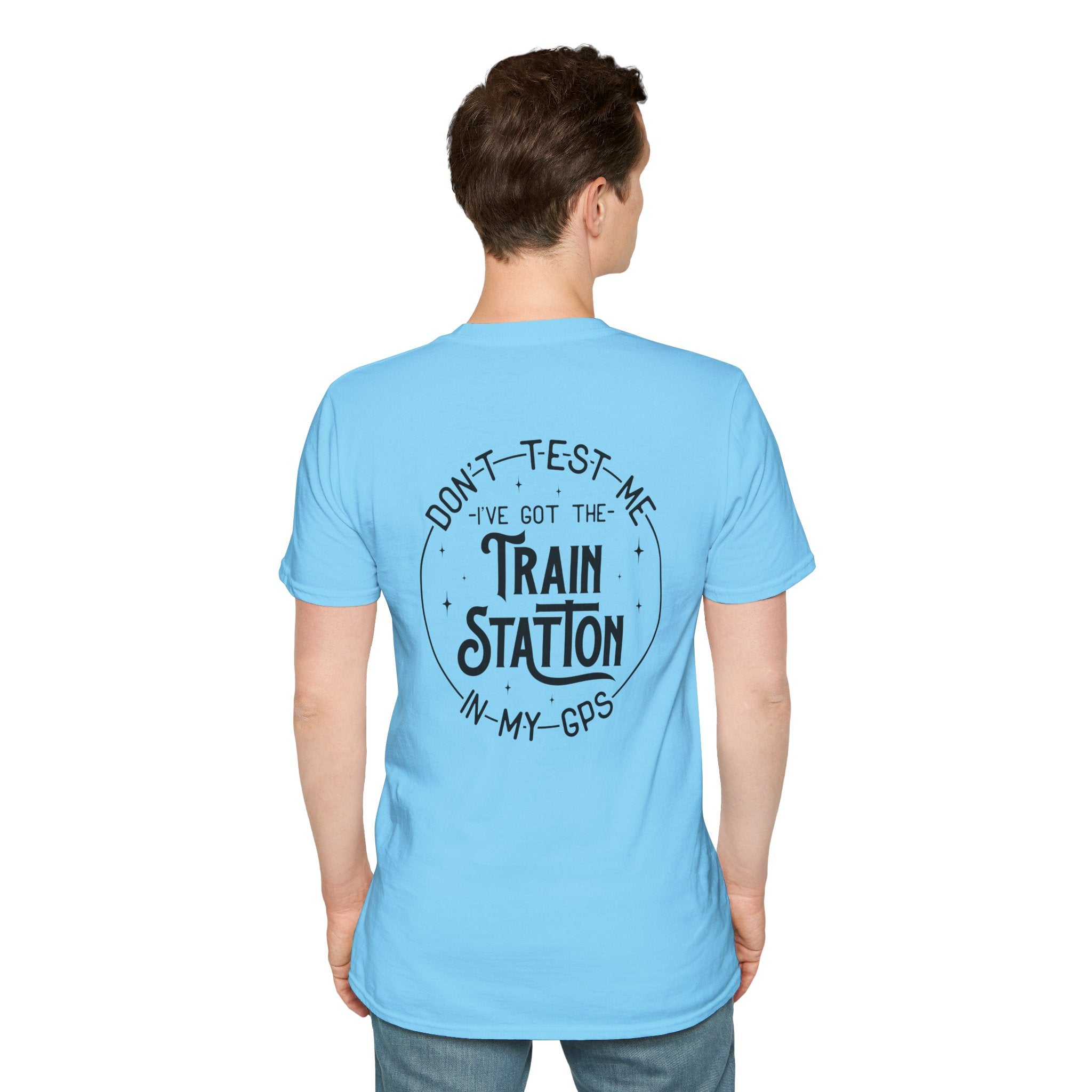 Train Station GPS T-Shirt — Funny Travel Quote Gift for Her Sarcastic Graphic Tee