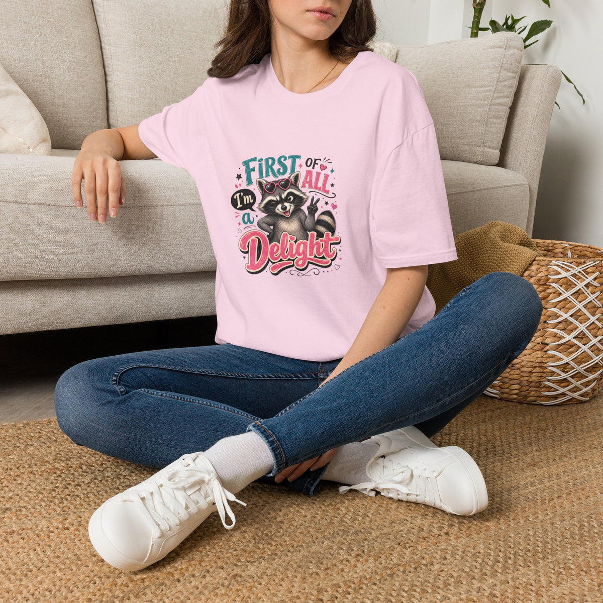 First of All I'm a Delight Raccoon T-Shirt — Funny Sarcastic Gift for Her Vintage Tee