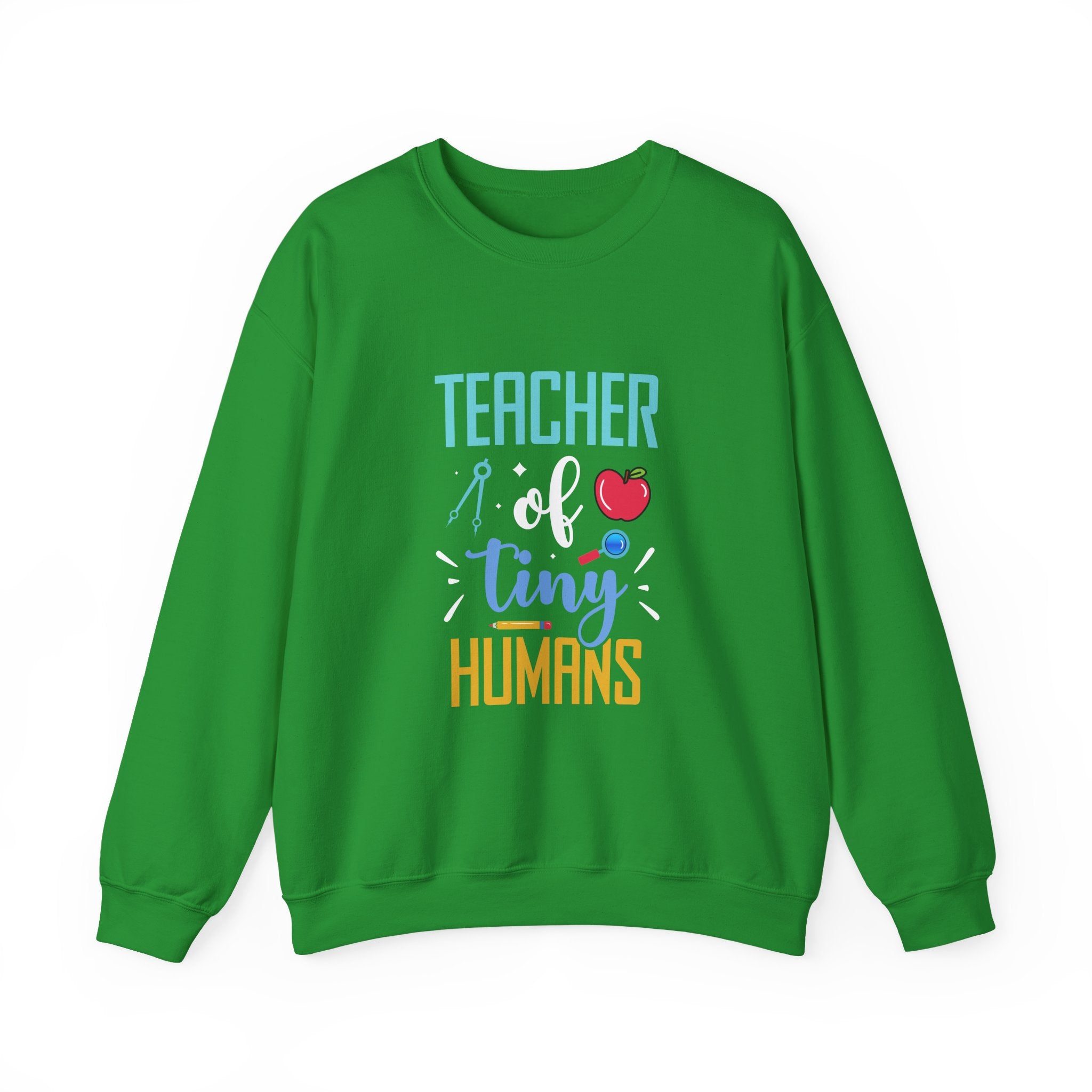 Teacher of Tiny Humans Sweatshirt — Funny Teacher Gift Appreciation Crewneck