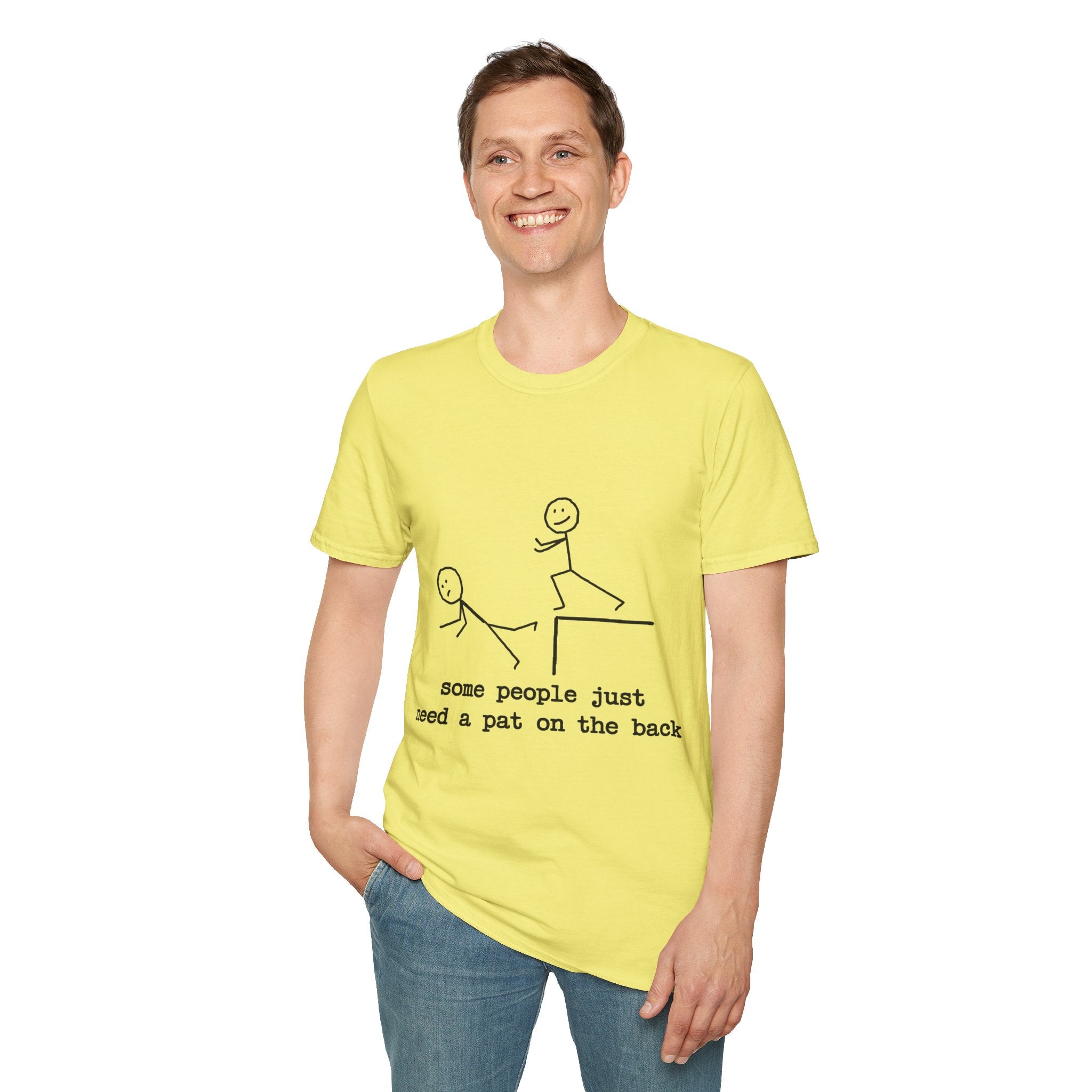 T-Shirt — "Some People Just Need a Pat on the Back" Stick Figure Humor Tee