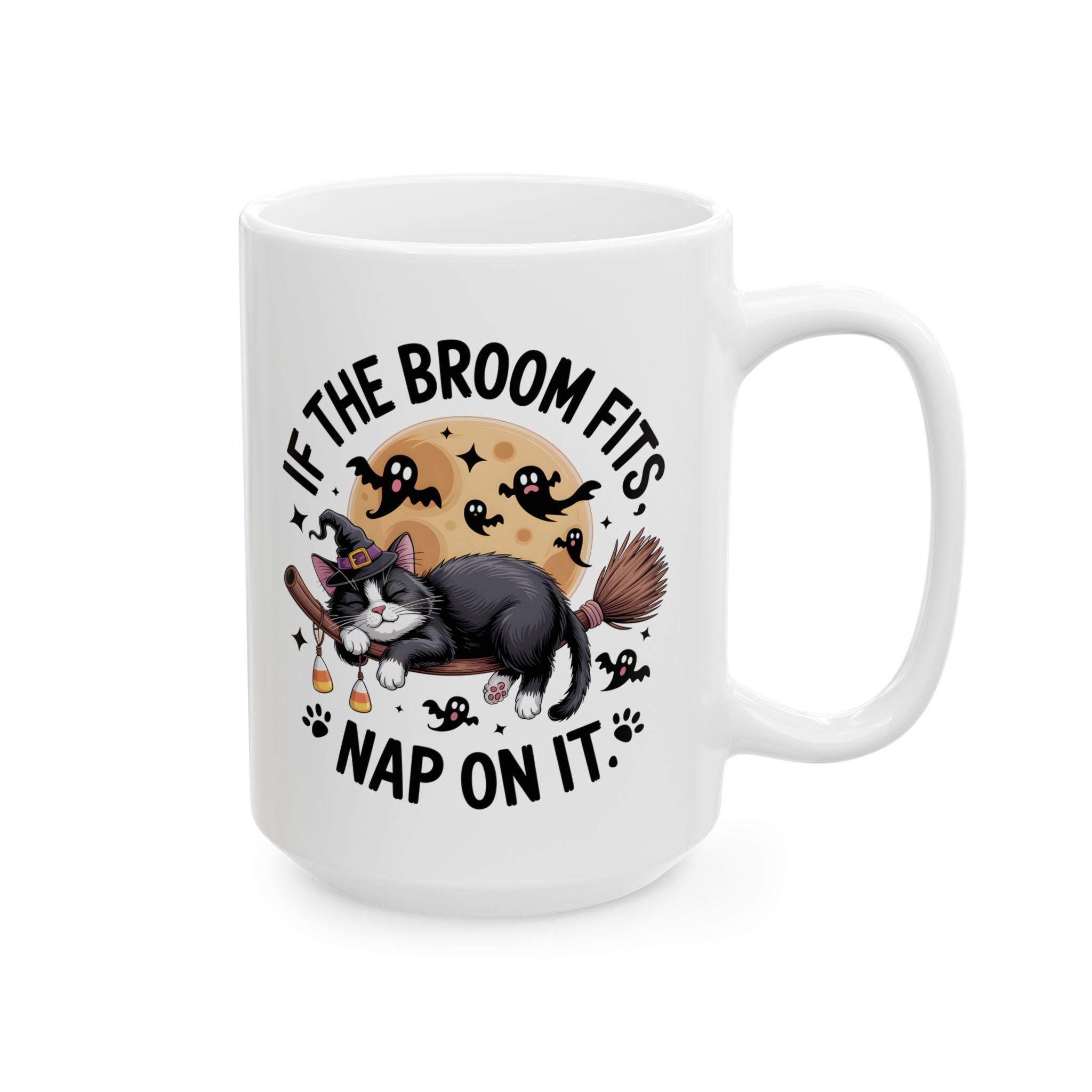 If the Broom Fits Nap on It Halloween Cat Mug — Funny Witchy Gift Coffee Cup 11oz 15oz
