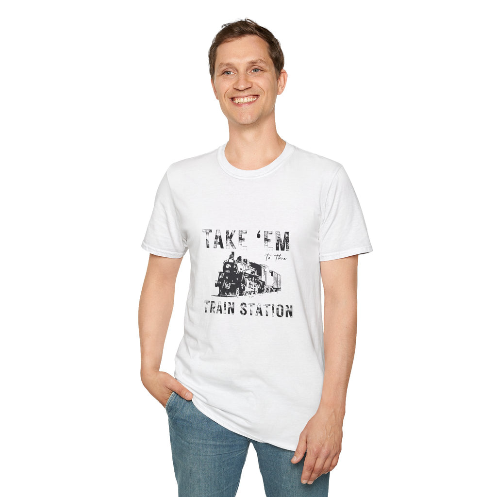 Take 'Em to the Train Station T-Shirt — Funny Sarcastic Gift Vintage Engine Graphic Tee