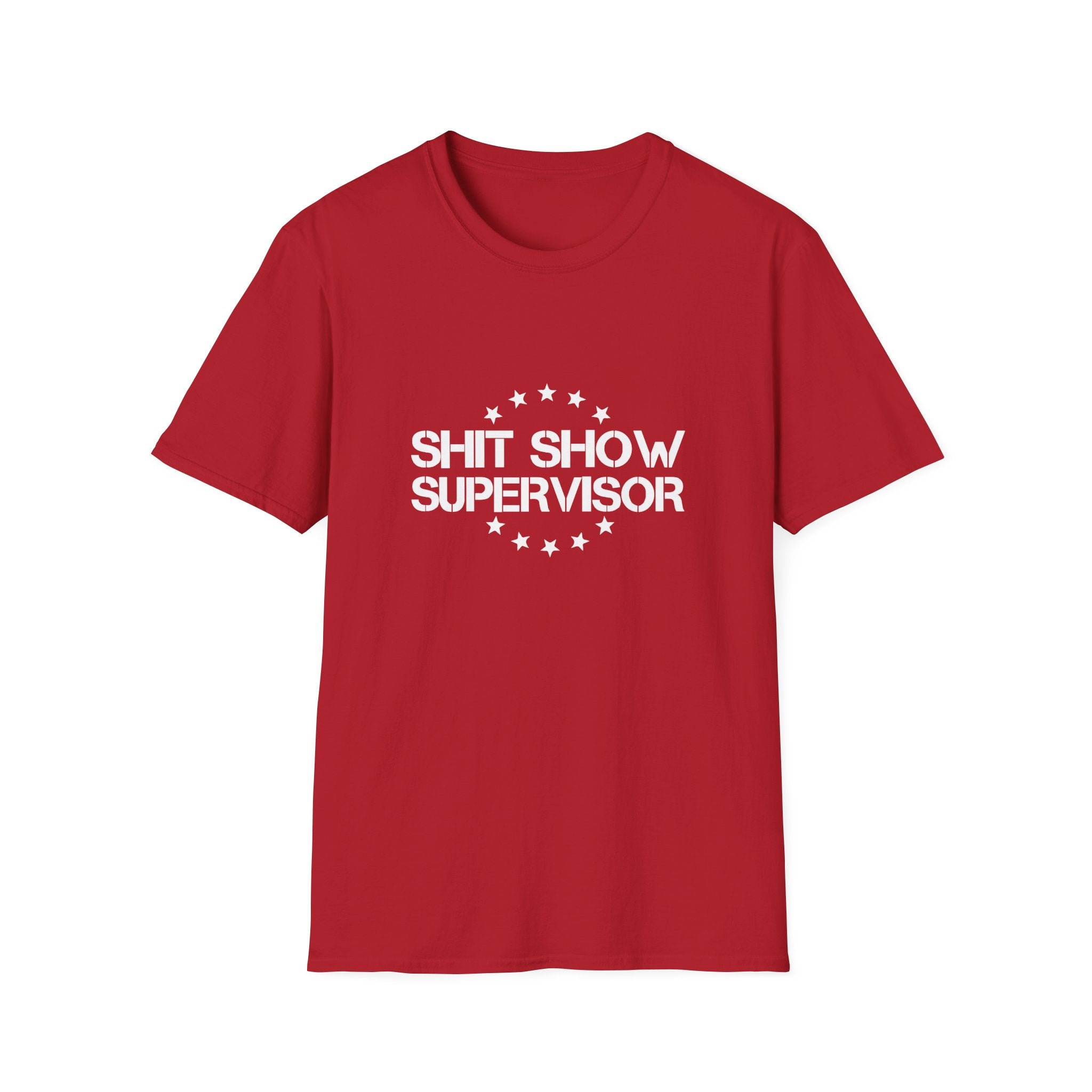 Shit Show Supervisor T-Shirt — Funny Sarcastic Gift for Her Work Humor Graphic Tee