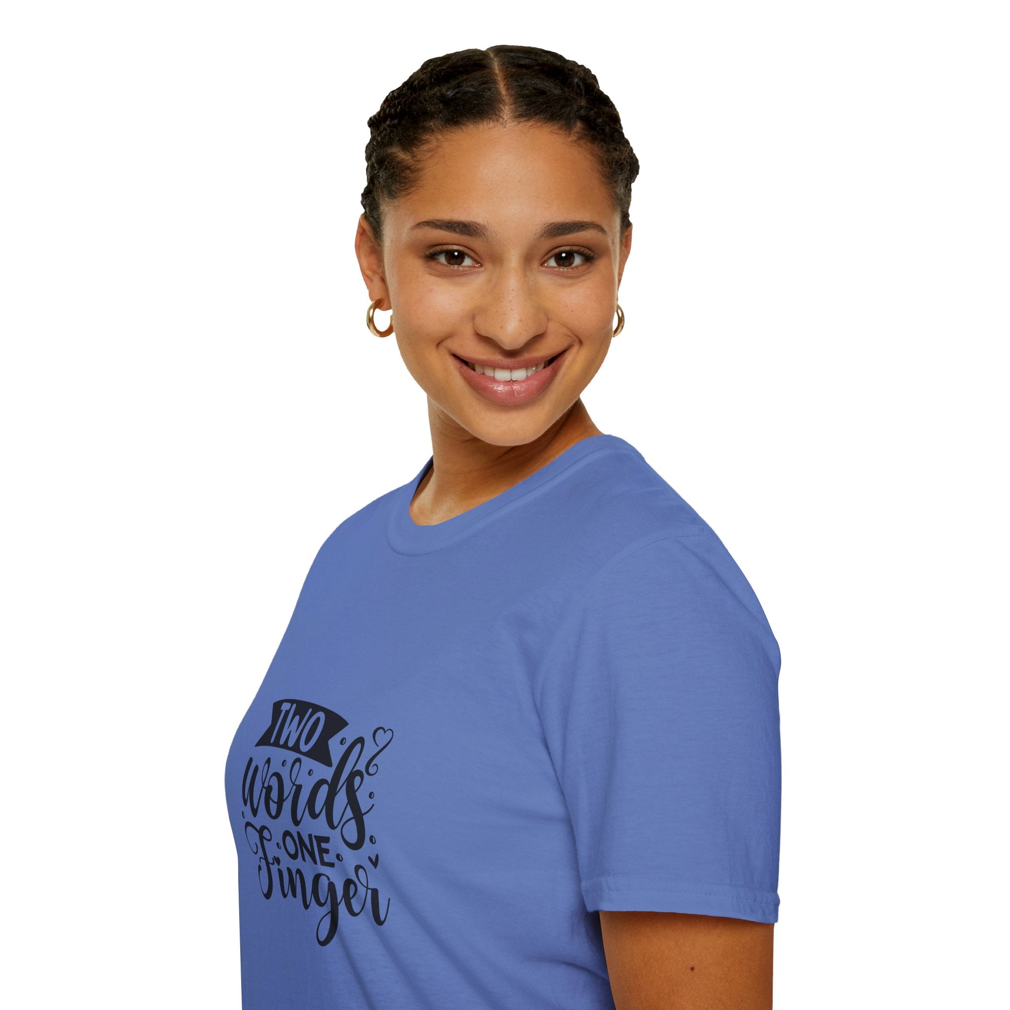 Graphic Tee — "Two Words One Finger" Funny T-Shirt