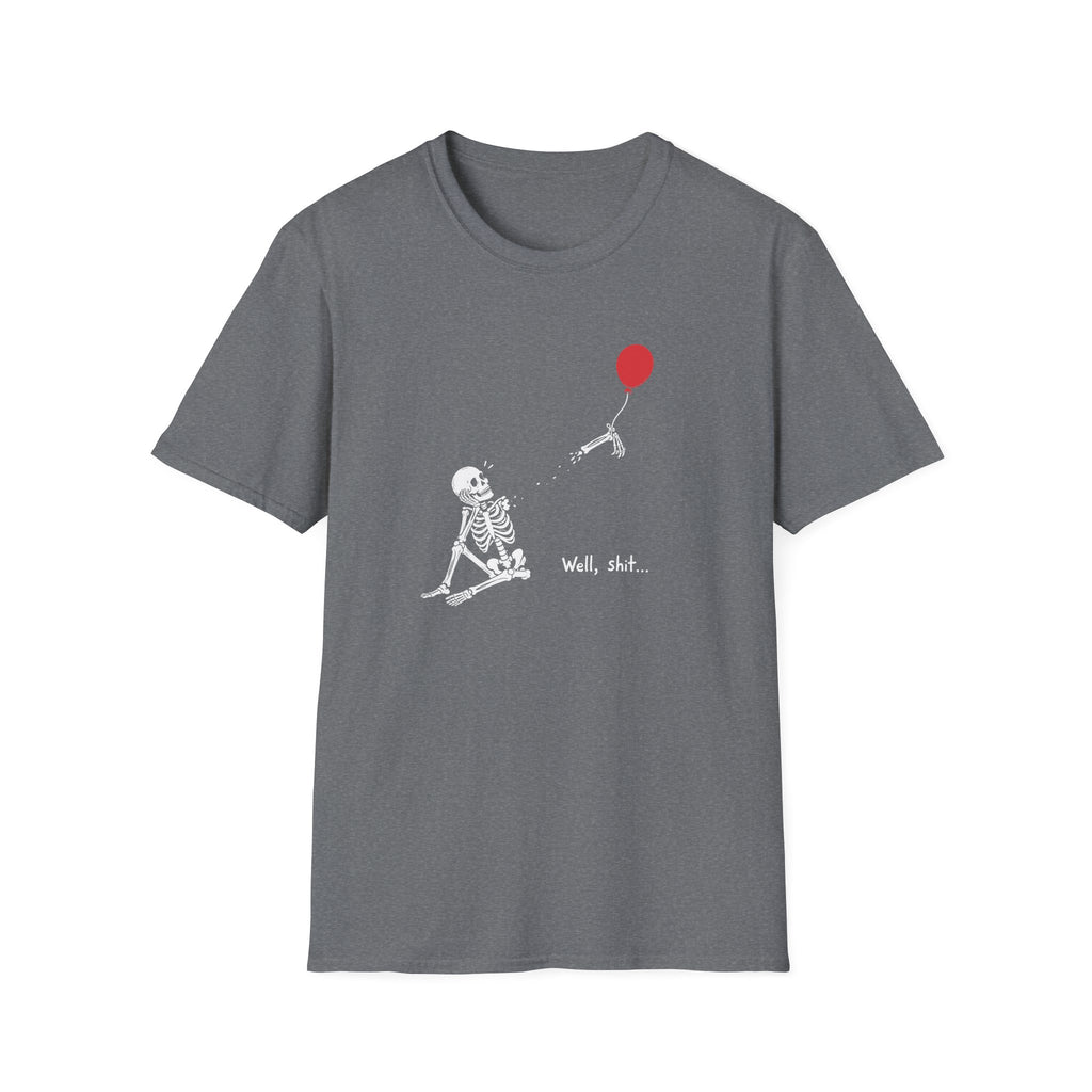 Funny Skeleton Balloon T-Shirt, Well Shit Graphic Tee