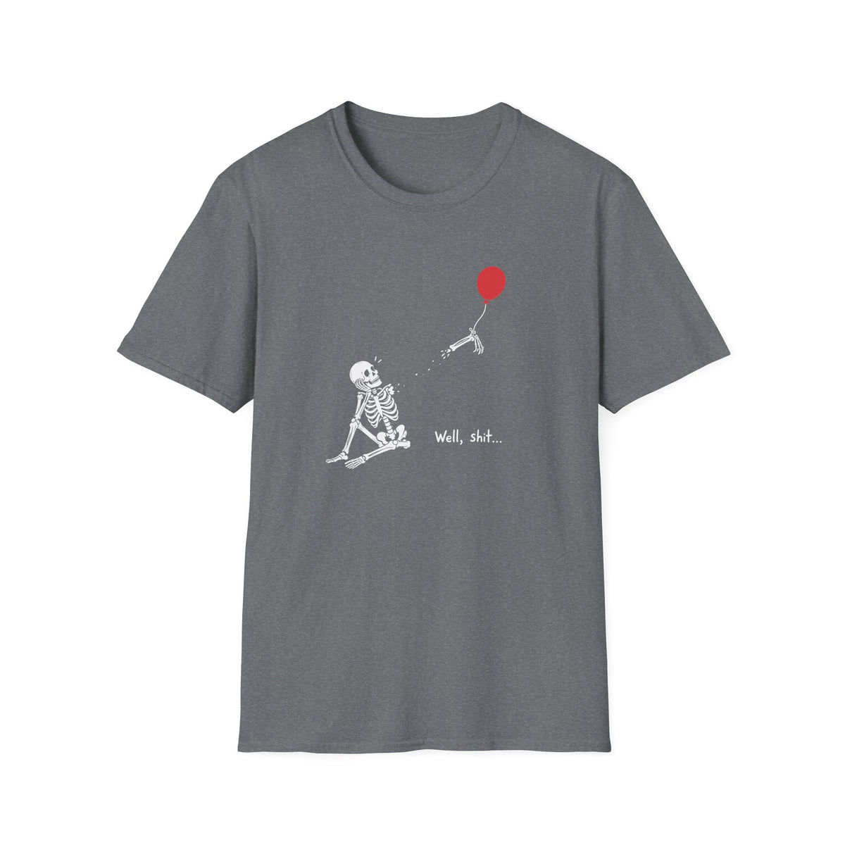 Funny Skeleton Balloon T-Shirt, Well Shit Graphic Tee
