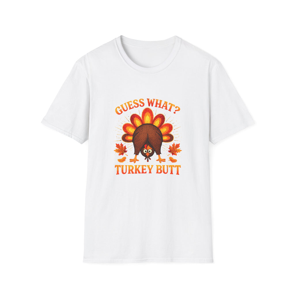 Turkey Butt T-Shirt — "Guess What?" Funny Thanksgiving Tee