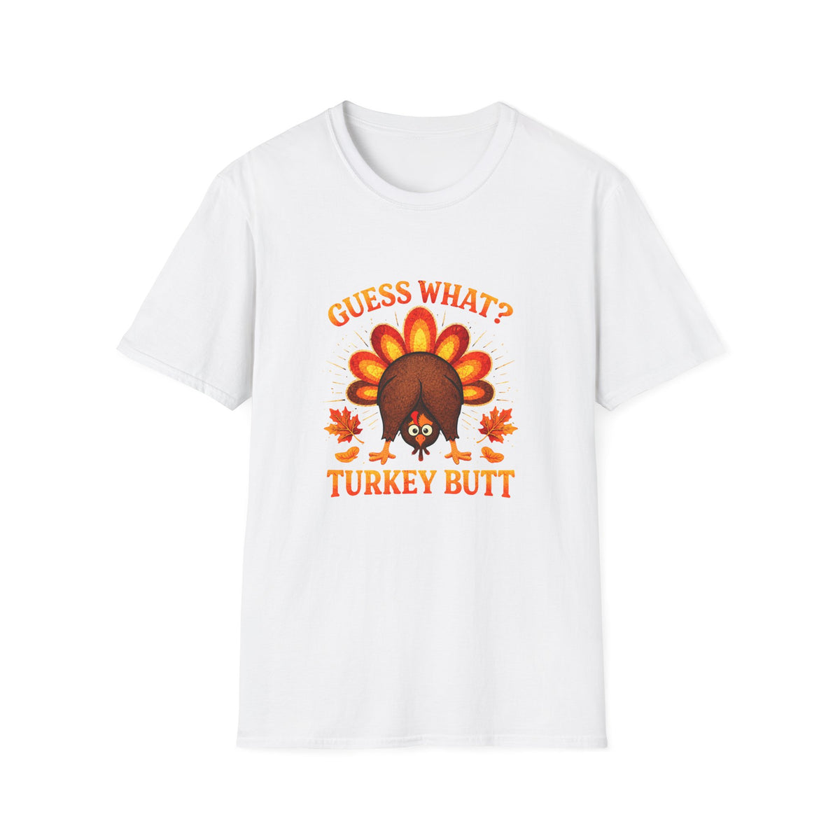 Turkey Butt T-Shirt — "Guess What?" Funny Thanksgiving Tee