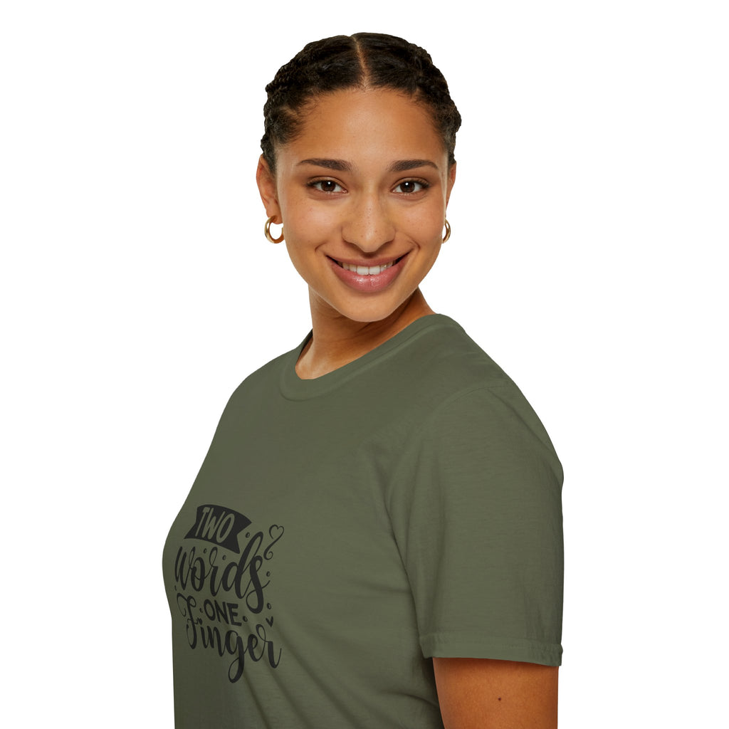 Graphic Tee — "Two Words One Finger" Funny T-Shirt