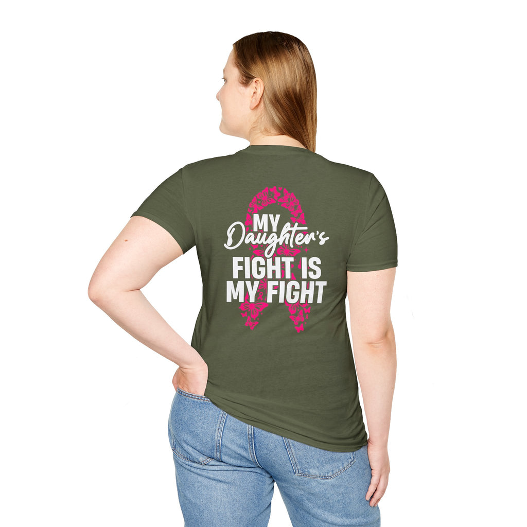 Breast Cancer Support T-Shirt - My Daughter's Fight Is My Fight