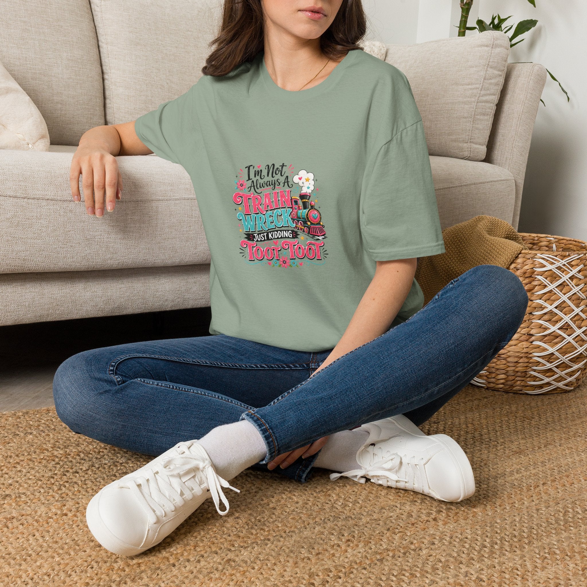 I'm Not Always a Trainwreck Toot Toot T-Shirt — Funny Sarcastic Gift for Her