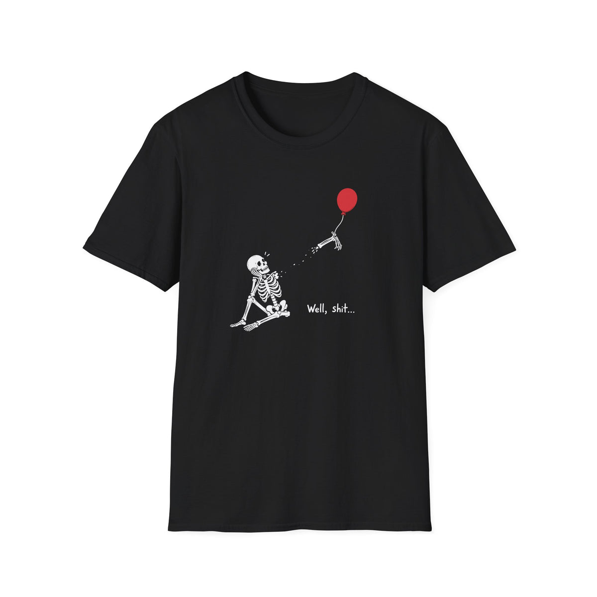 Funny Skeleton Balloon T-Shirt, Well Shit Graphic Tee