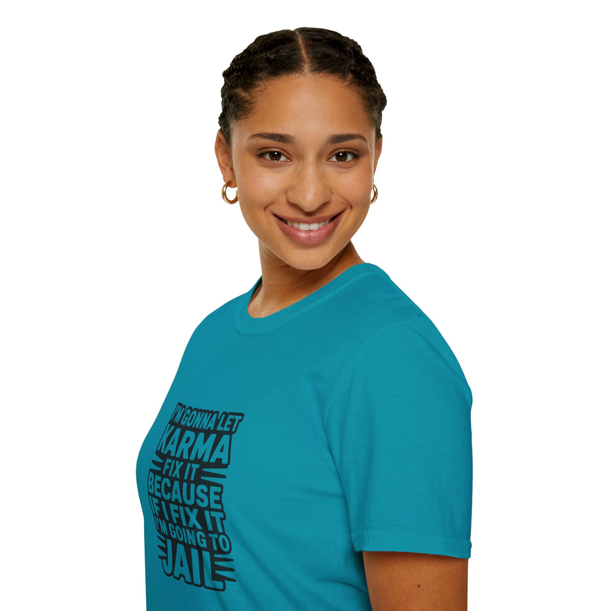 I'm Gonna Let Karma Fix It T-Shirt Funny Sarcastic Graphic Tee
