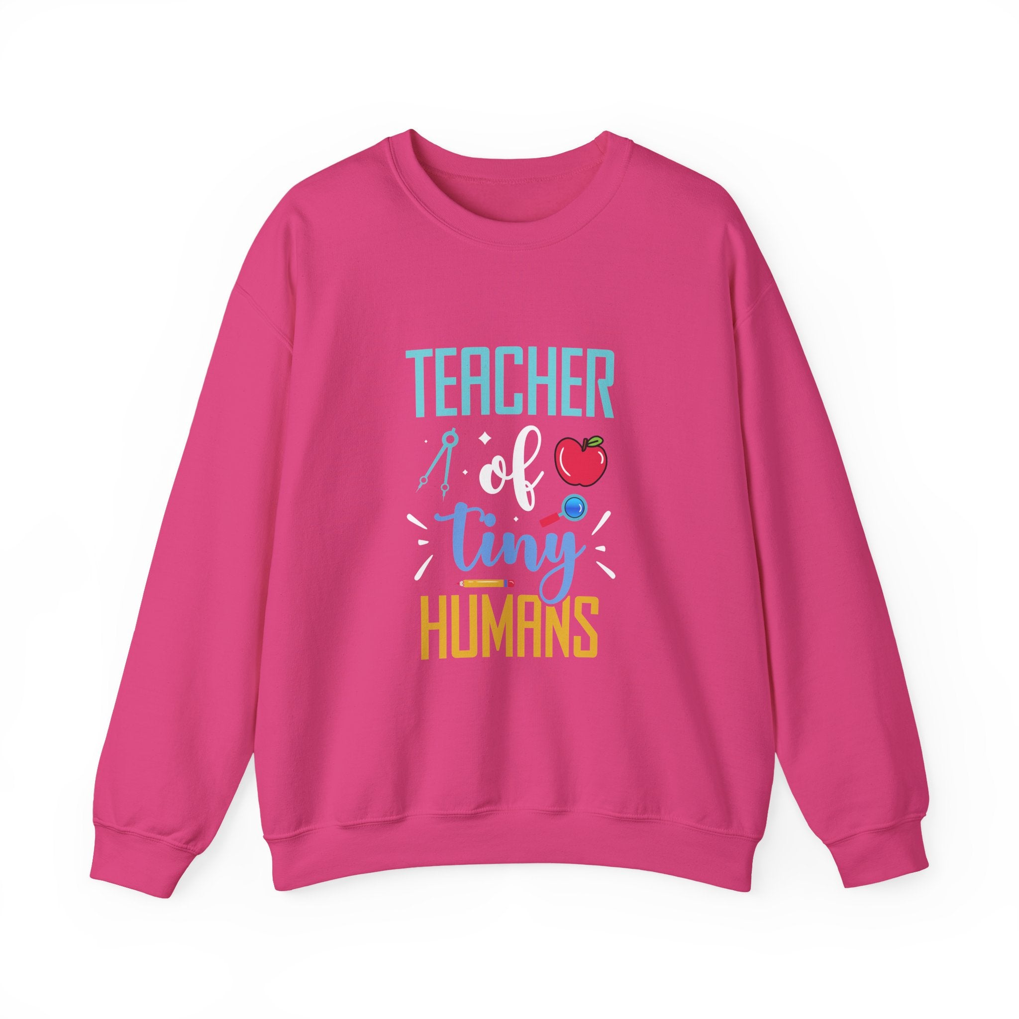 Teacher of Tiny Humans Sweatshirt — Funny Teacher Gift Appreciation Crewneck
