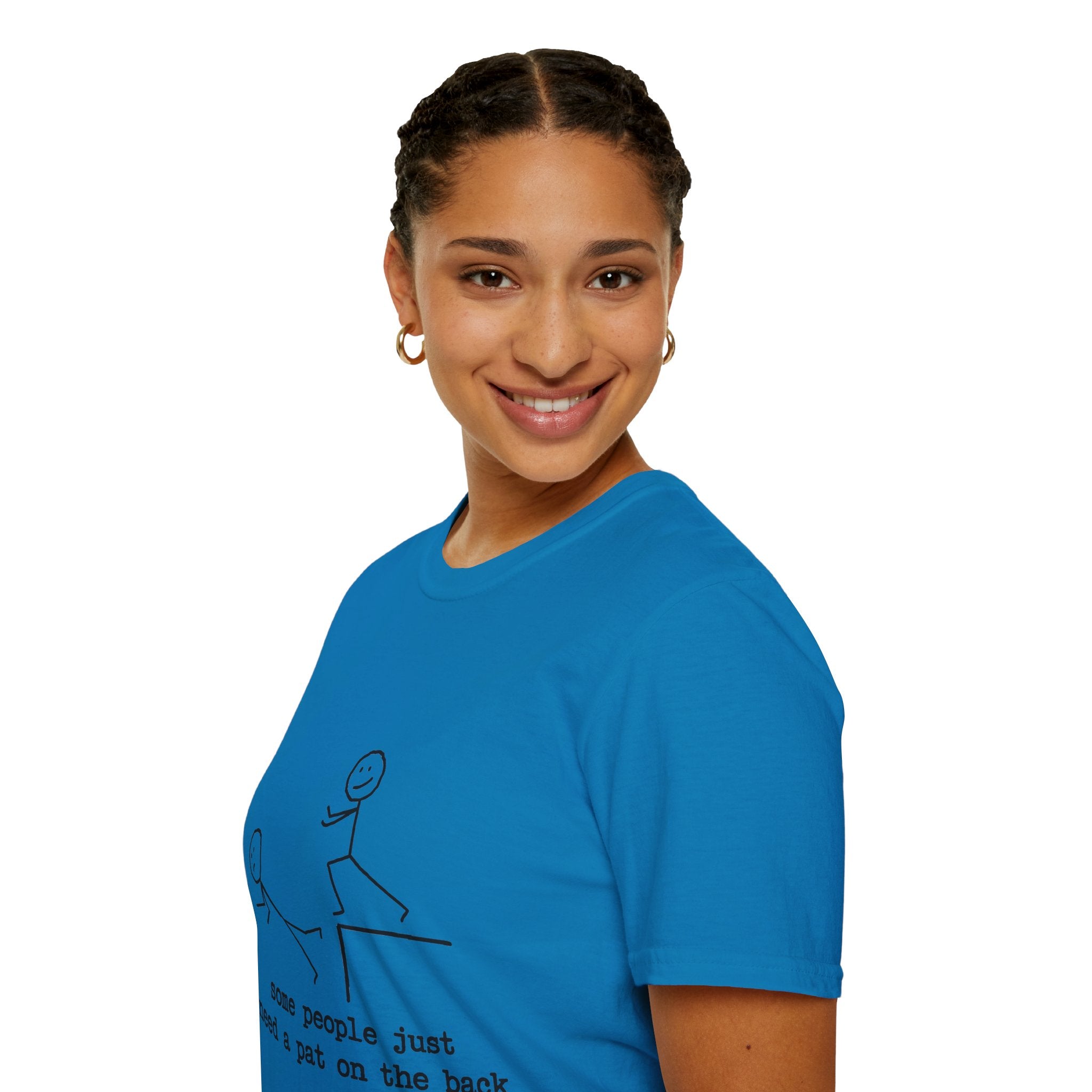 T-Shirt — "Some People Just Need a Pat on the Back" Stick Figure Humor Tee